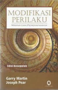 MODIFIKASI PERILAKU: MAKNA DAN PENERAPANNYA